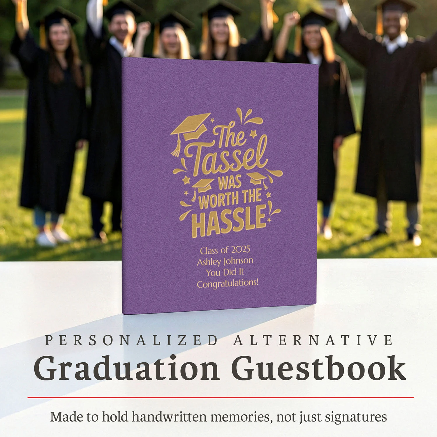 Graduation Guest Book Alternative – The Tassel Was Worth the Hassle (PURPLE)